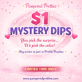 $1 Mystery Dips - Pampered Pretties