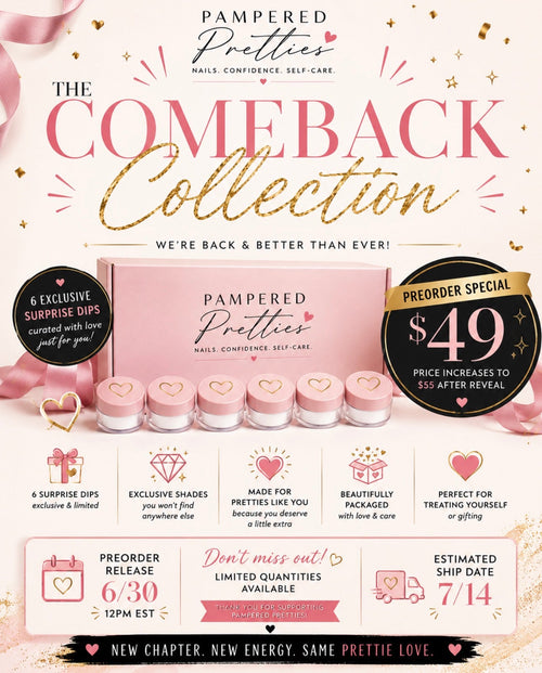 Comeback Collection (Preorder) - Pampered Pretties