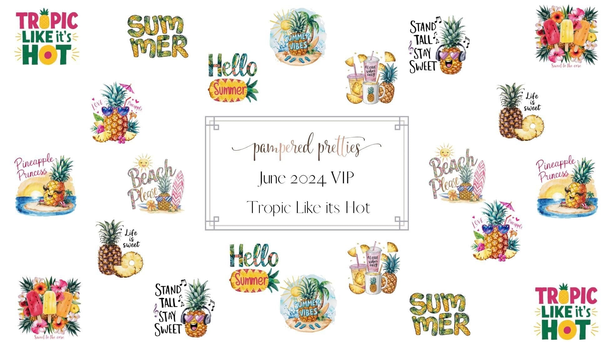June VIP Decal Set (2024) Tropic Like it’s Hot - Pampered Pretties