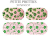 Petite Pretties - St Patrick 57 - Pampered Pretties