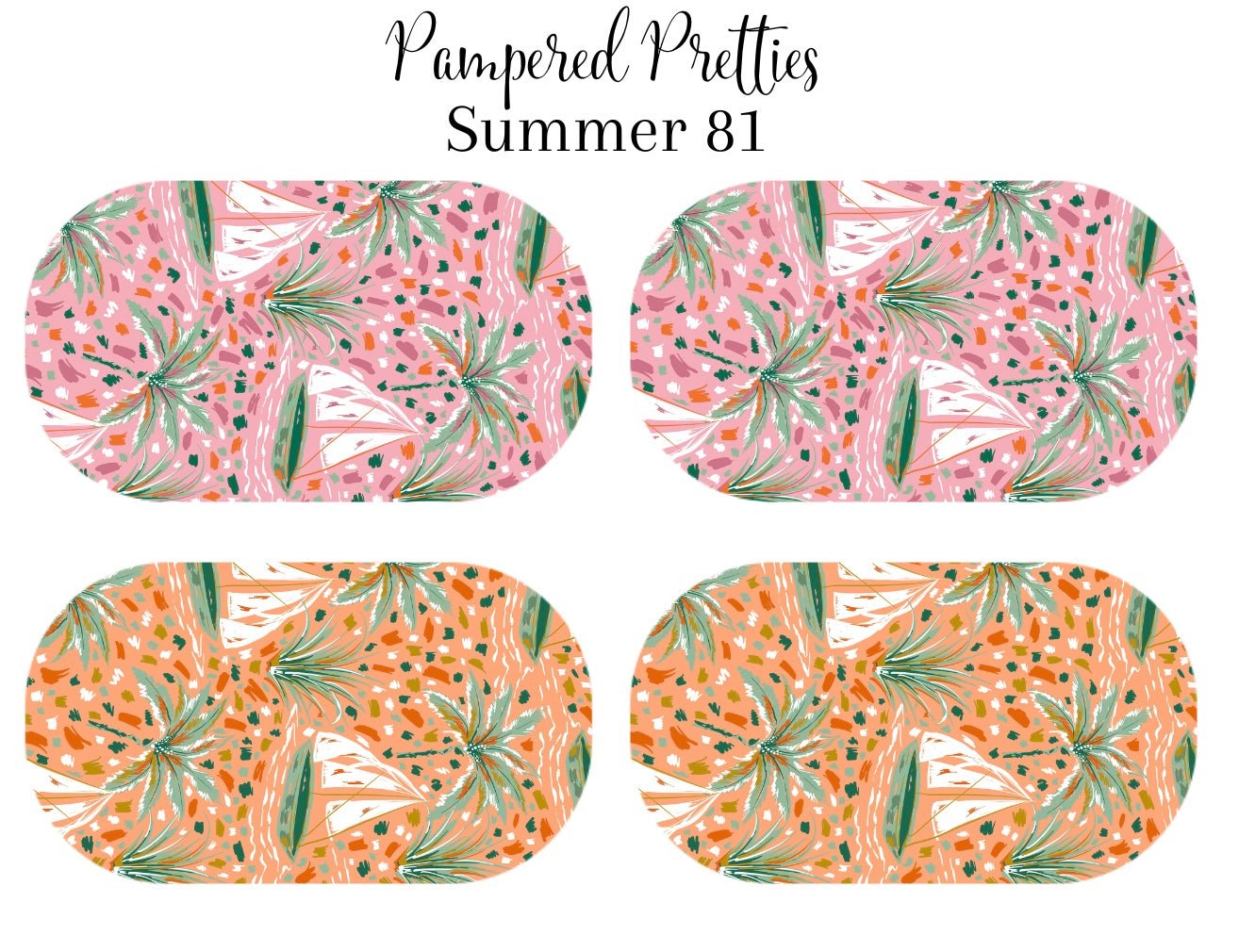 Petite Pretties - Summer 81 - Pampered Pretties