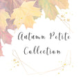 Autumn Petite Collection - Pampered Pretties