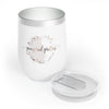 Chill Wine Tumbler - Pampered Pretties