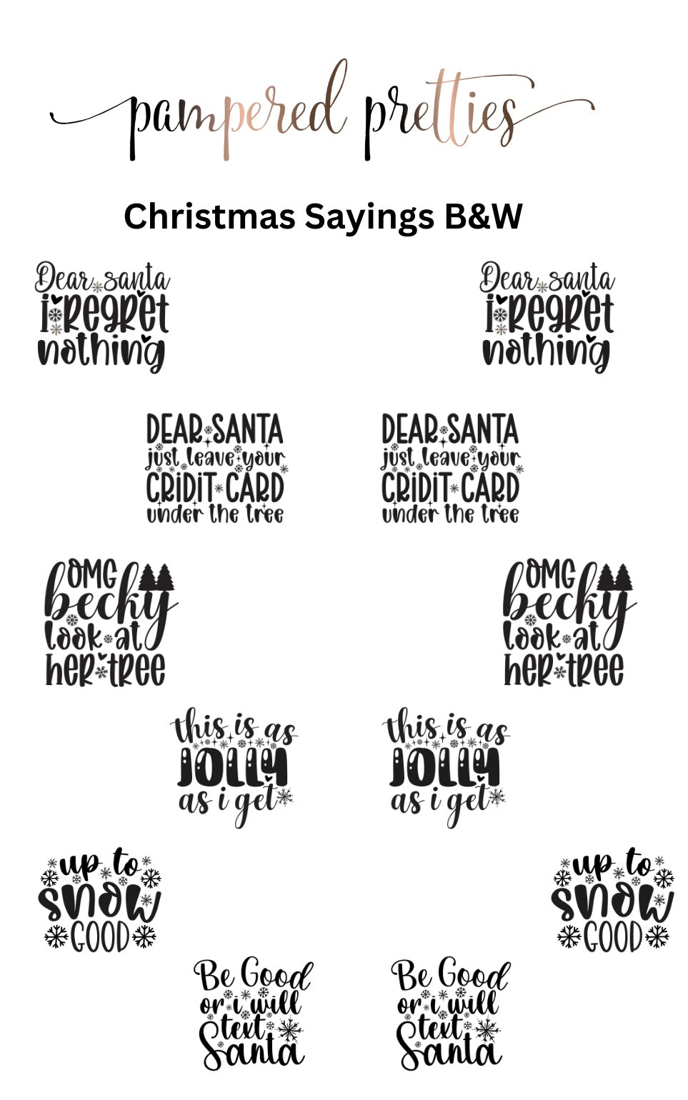 Christmas Sayings B&W - Pampered Pretties