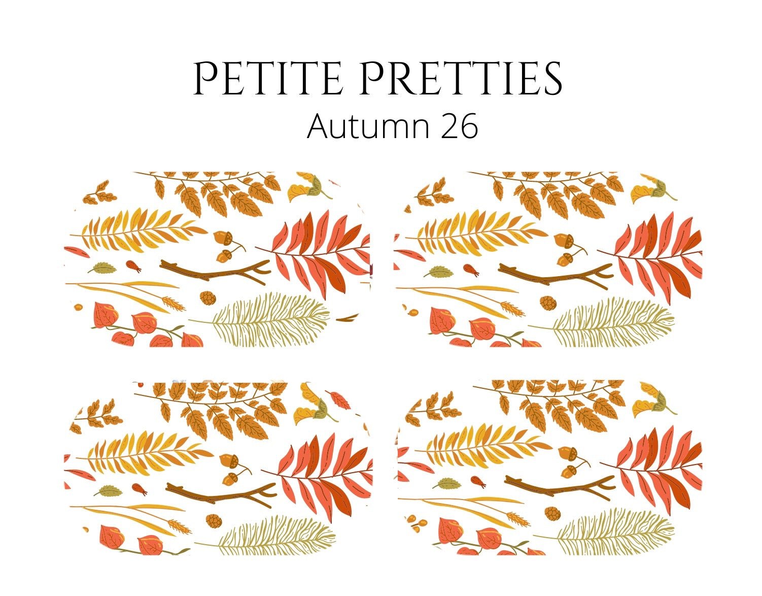 Petite Pretties - Autumn 26 - Pampered Pretties