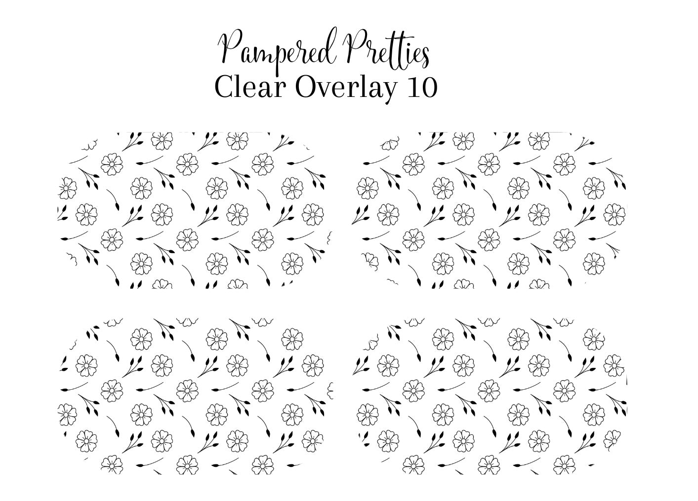 Petite Pretties - Clear Overlay 10 - Pampered Pretties