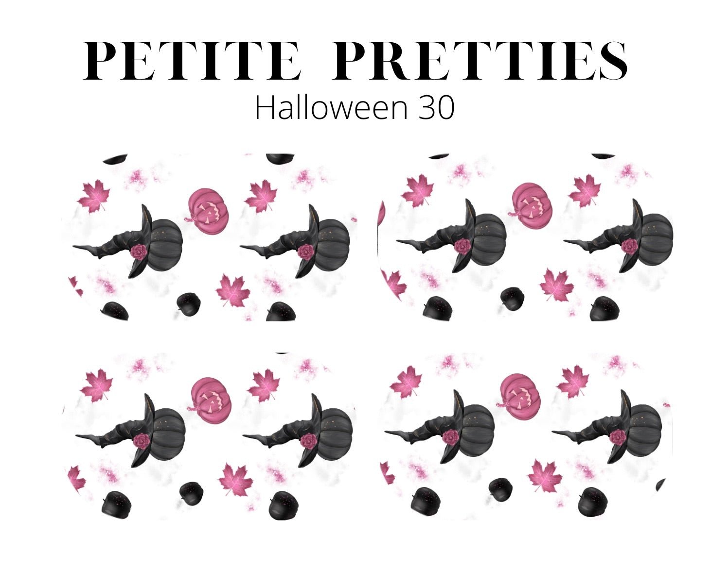 Petite Pretties - Halloween 30 - Pampered Pretties