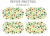 Petite Pretties - St Patrick 27 - Pampered Pretties