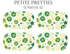 Petite Pretties - St Patrick 32 - Pampered Pretties