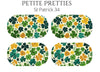 Petite Pretties - St Patrick 34 - Pampered Pretties