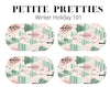 Petite Pretties - Winter Holiday 101 - Pampered Pretties