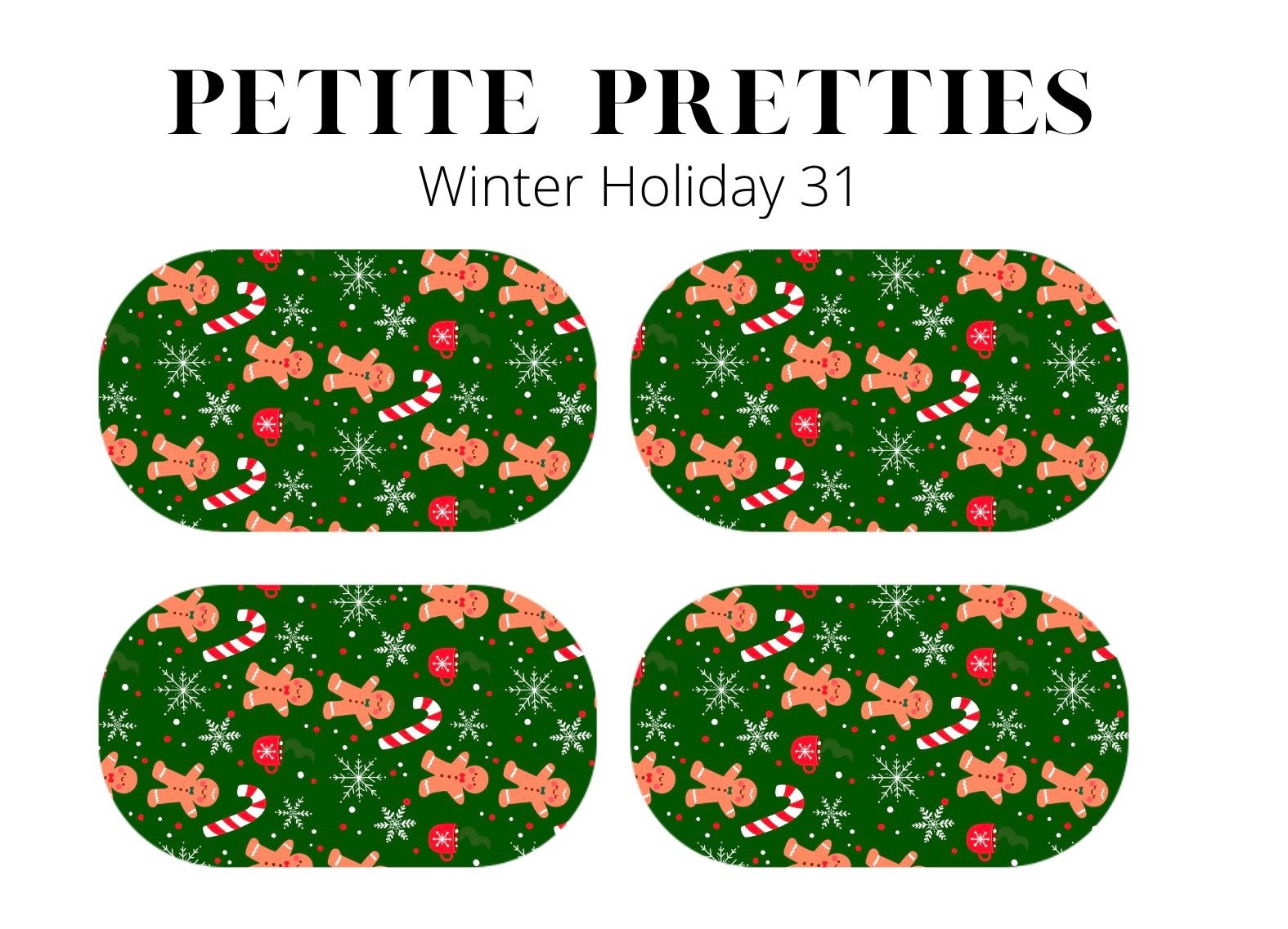 Petite Pretties - Winter Holiday 31 - Pampered Pretties