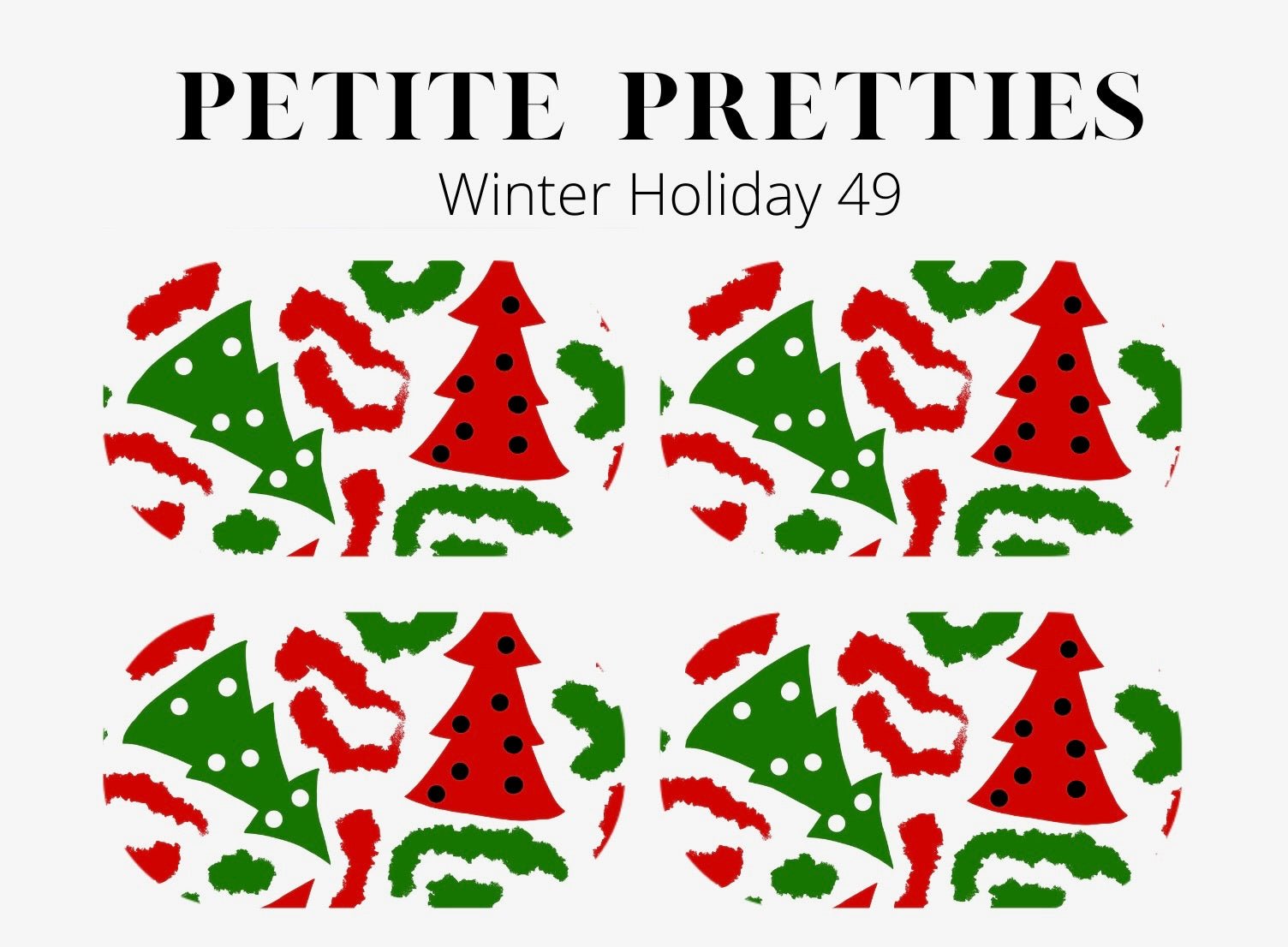 Petite Pretties - Winter Holiday 49 - Pampered Pretties