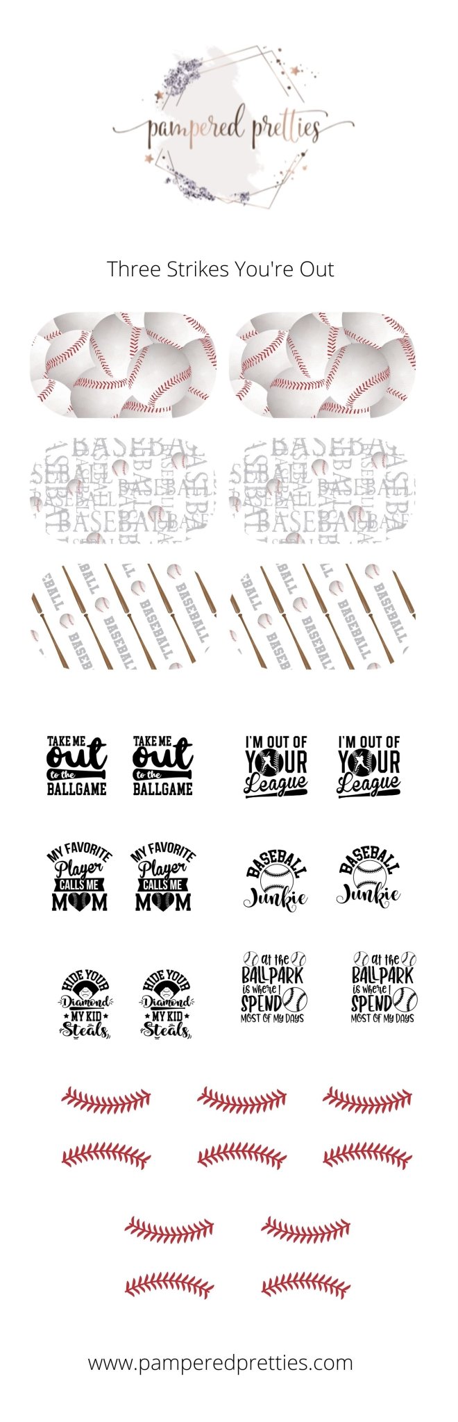 Three Strikes You’re Out - Pampered Pretties