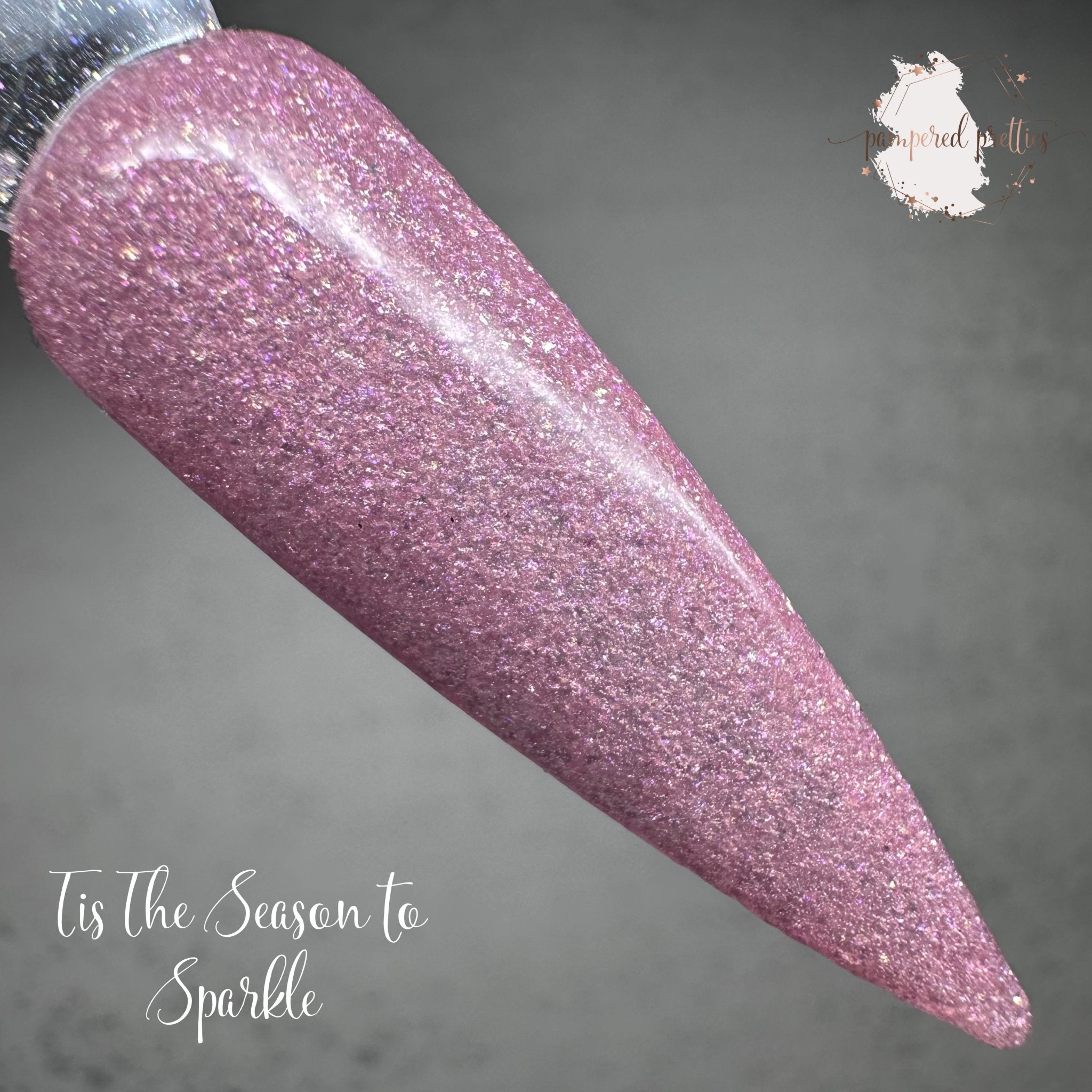 Tis The Season To Sparkle - Pampered Pretties